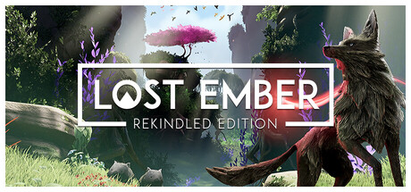 失落余烬:重燃版/LOST EMBER: Rekindled Edition(图1) 失落余烬:重燃版/LOST EMBER: Rekindled Edition(图1)