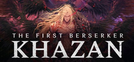 第一狂战士:卡赞/The First Berserker: Khazan(图1) 第一狂战士:卡赞/The First Berserker: Khazan(图1)